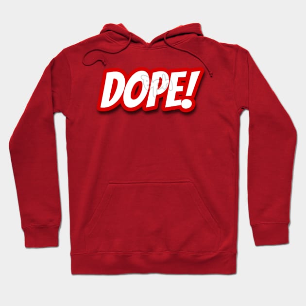 Dope Hoodie by beardedpophunter